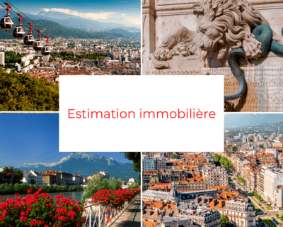 Estimation Immobilière Grenoble | 38000